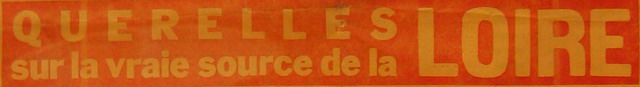 Querelles sur la vraie source de la Loire